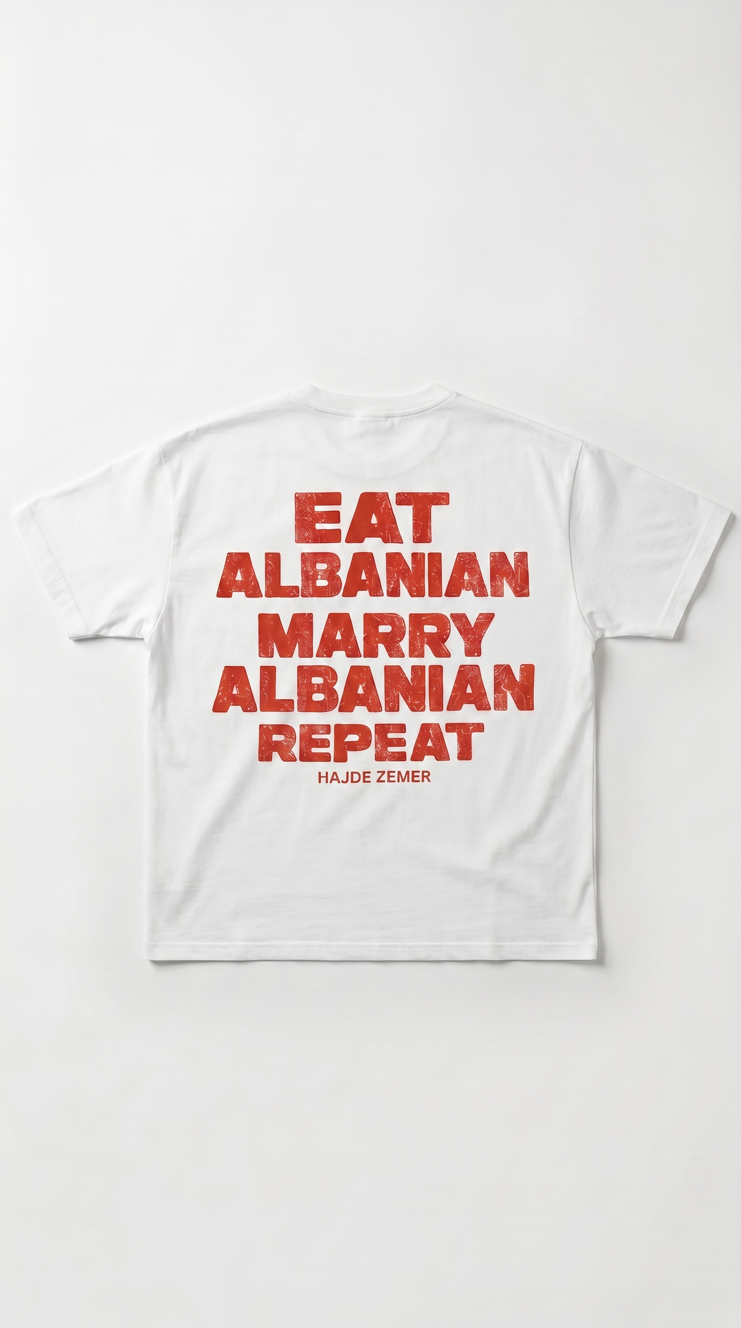 Eat Albanian, Marry Albanian, Repeat Tee